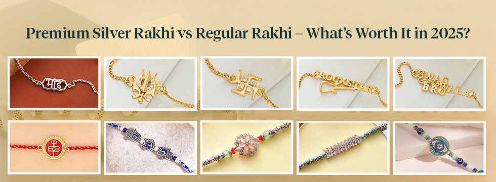 Premium Silver Rakhi vs Regular Rakhi – What’s Worth It in 2025?