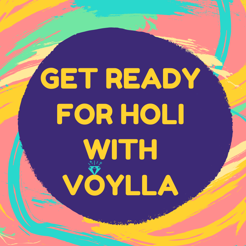 GET READY FOR HOLI WITH VOYLLA