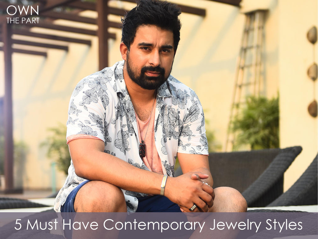 5 Must Have Contemporary Jewelry Styles
