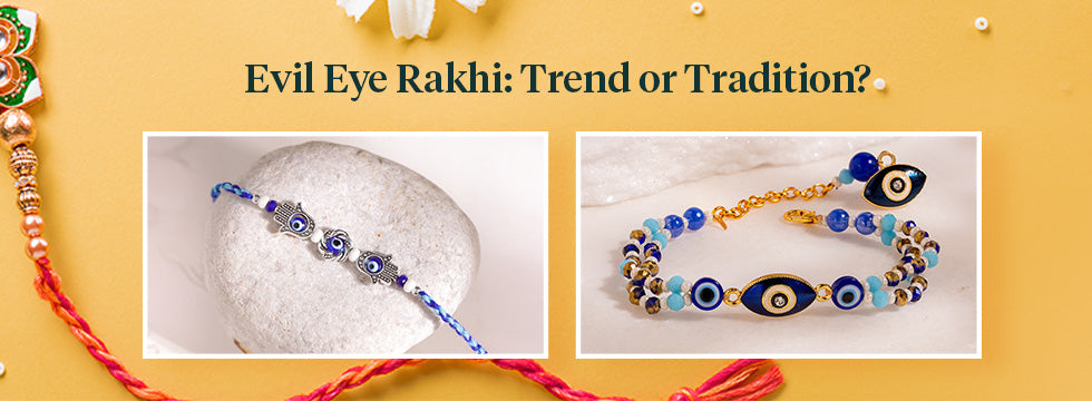 Evil Eye Rakhi: Trend or Tradition?