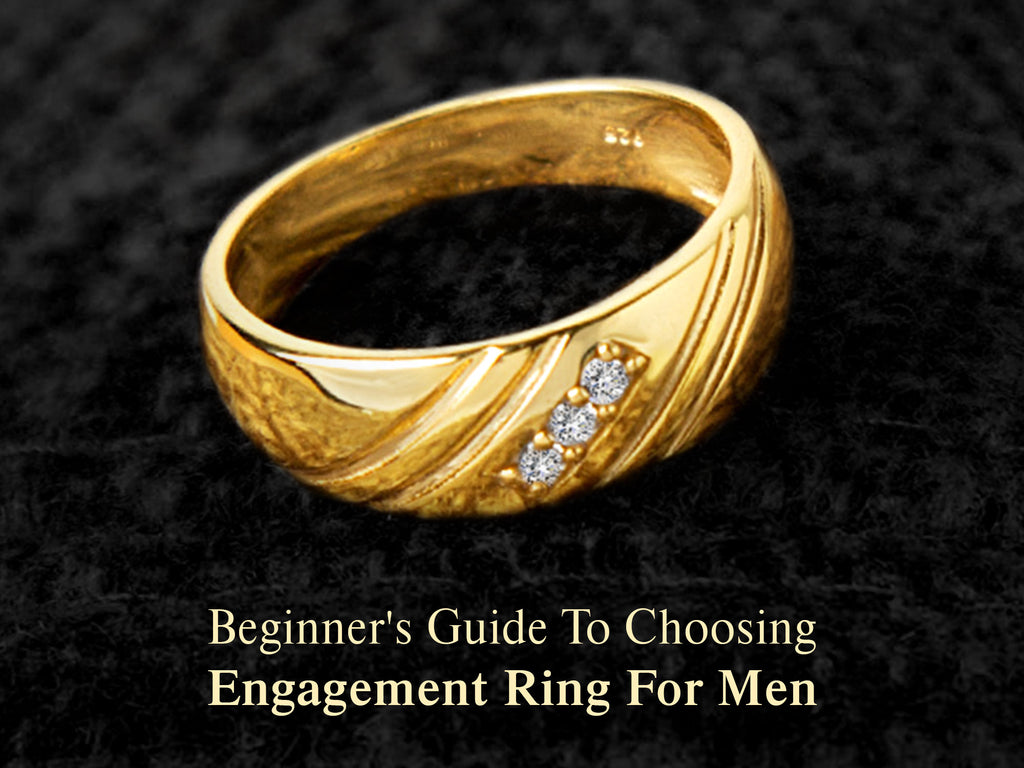 Beginner's Guide To Choosing Engagement Ring For Men
