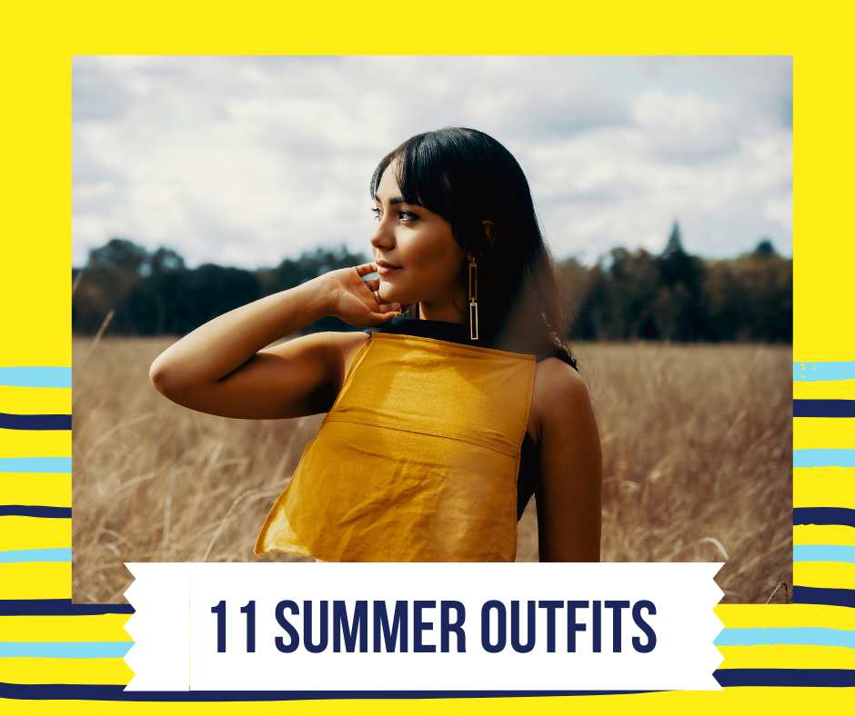 TOP 11 OUTFITS FOR SUMMER