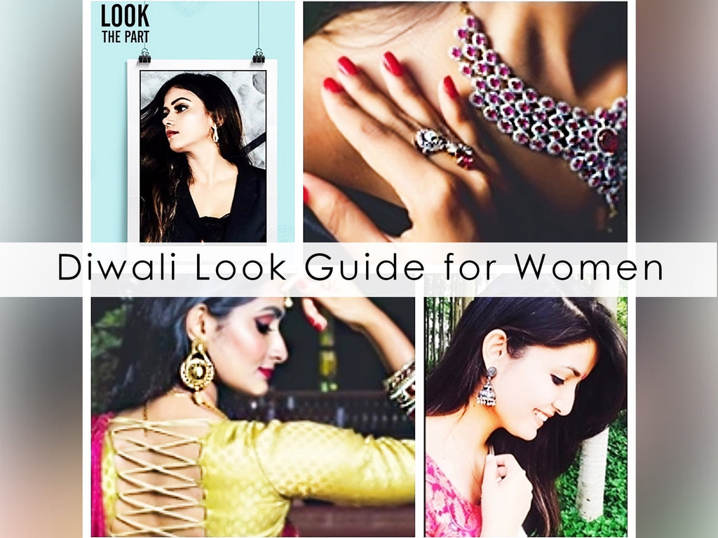 Diwali Look Guide for Women – Fashion Tips for a Dazzling Look
